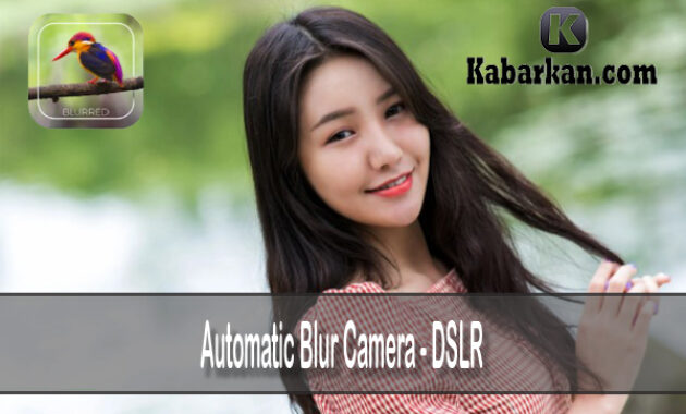 Automatic Blur Camera - DSLR