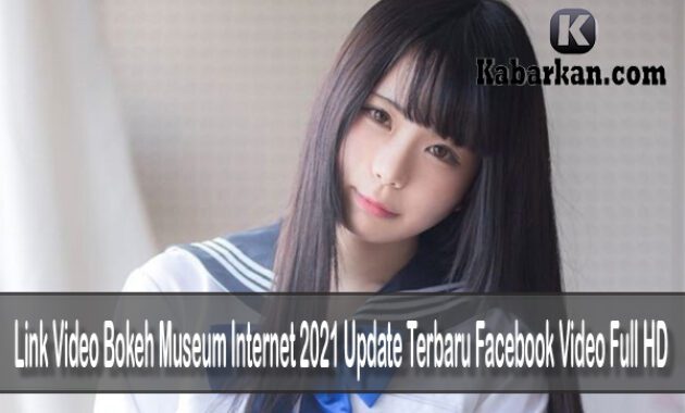 Video Bokeh Museum Internet 2021 Update Terbaru Facebook Video