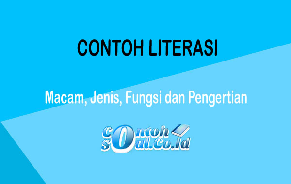  Contoh Literasi  Pengertian Jenis Manfaat dan Contoh 