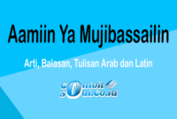 Aamiin Ya Mujibassailin - Arti, Balasan, Tulisan Arab dan Latin