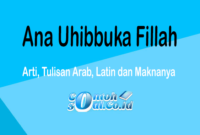 Ana Uhibbuka Fillah - Arti, Tulisan Arab, Latin dan Maknanya