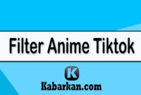 Filter Anime Tiktok