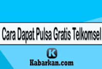 Cara Dapat Pulsa Gratis Telkomsel