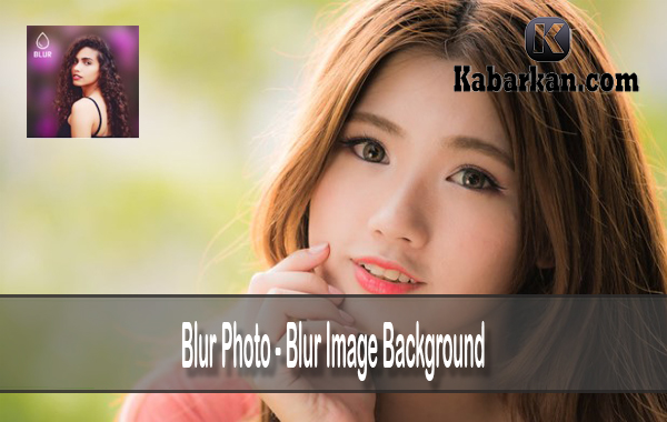 Blur Photo - Blur Image Background
