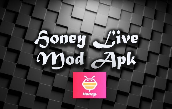 Honey Live Mod Apk V.2.9.9 Download Untuk Android